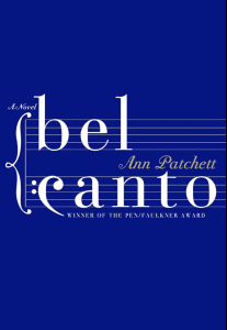 Bel Canto by Ann Patchett
