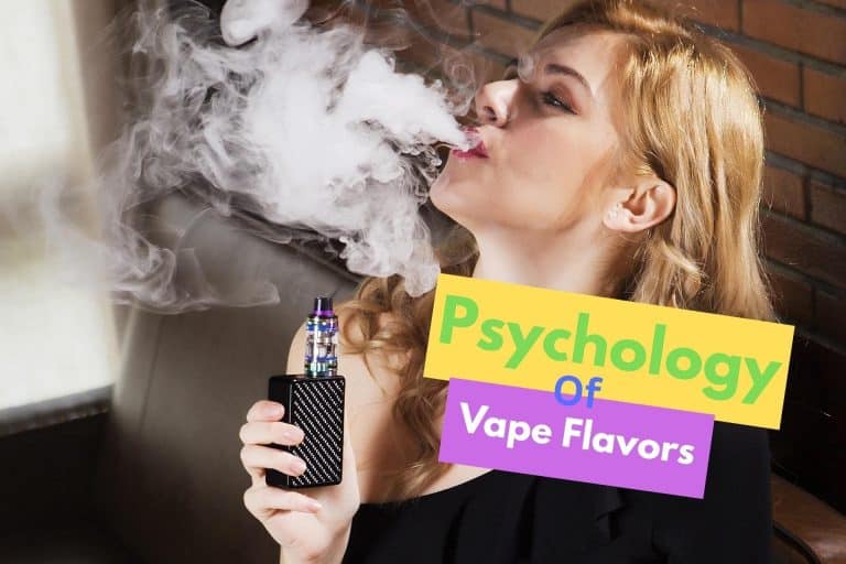 The Psychology of Vape Flavors