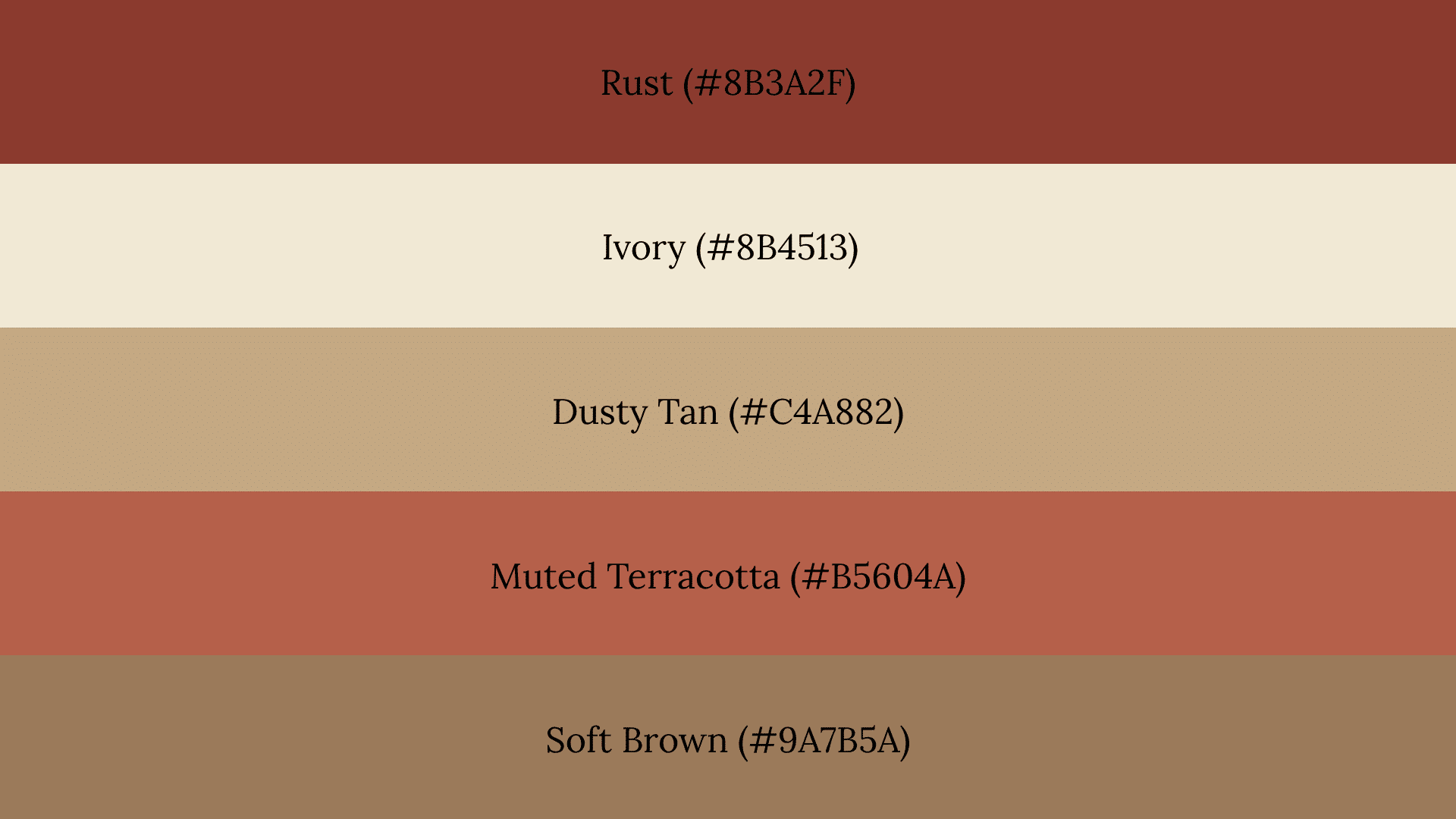 Five-band fall color palette: Rust (#8B3A2F), Ivory (#8B4513), Dusty Tan, Muted Terracotta, and Soft Brown with hex codes.