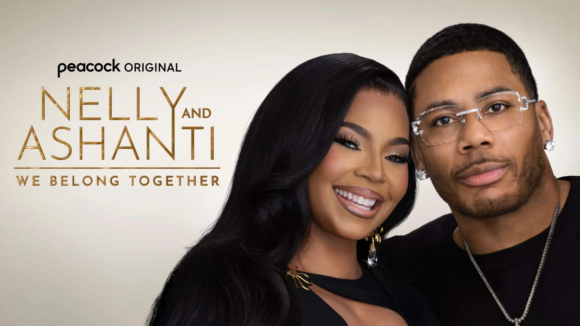 Ashanti and Nelly, as a couple, are featured in promotional artwork for the Peacock series We Belong Together.