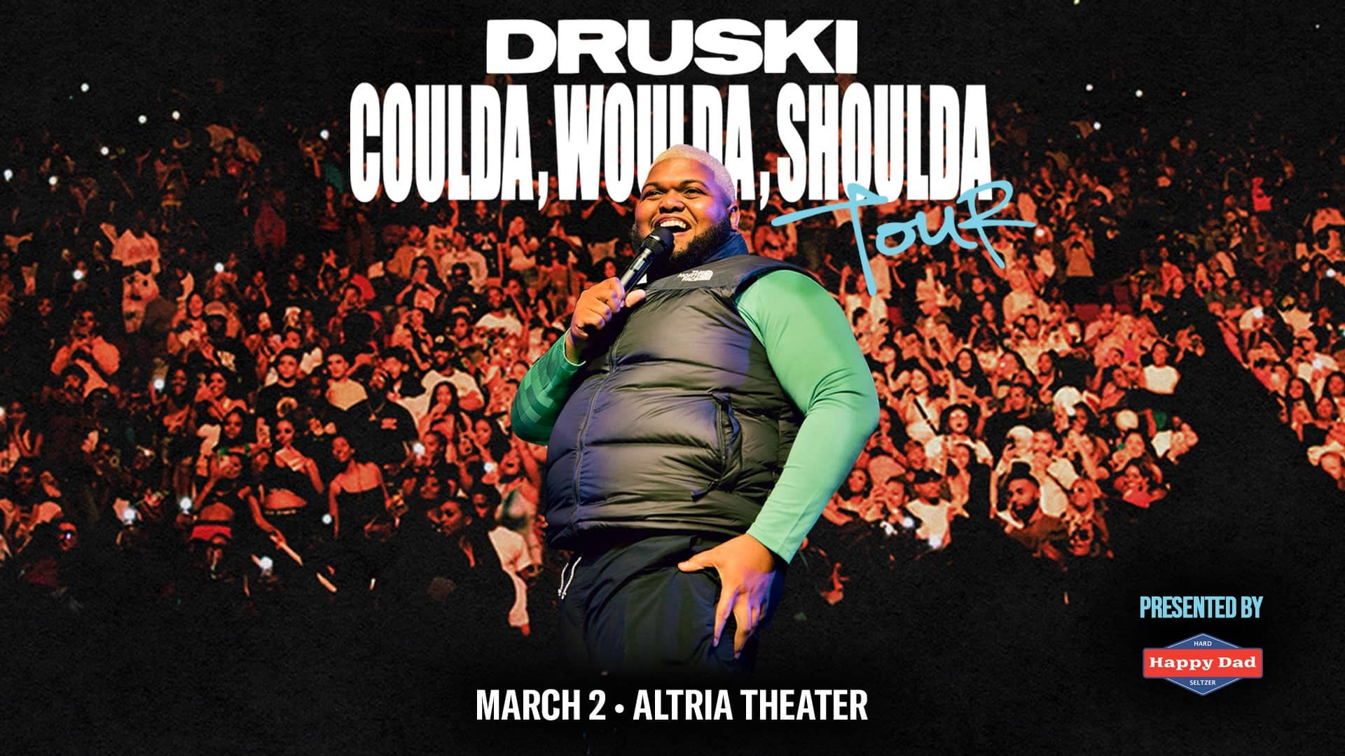 Druski Coulda, Woulda, Shoulda Tour poster