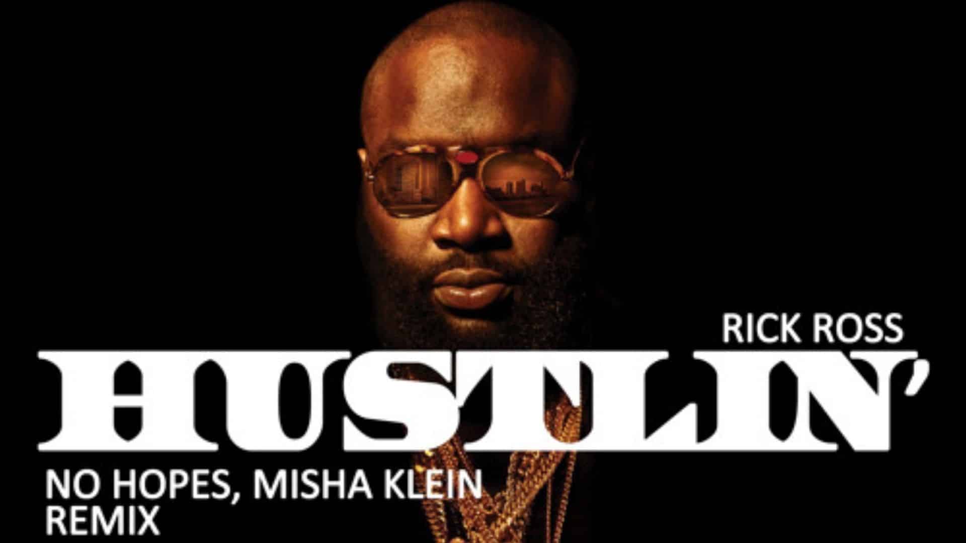 Rick Ross wearing sunglasses on the cover art for the “Hustlin’” remix